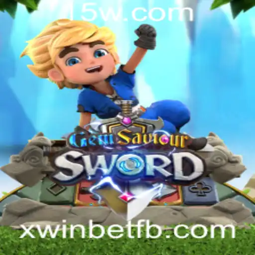 Explorando o Universo de GemSaviourSword e a Tendência de xwin bet nos Jogos
